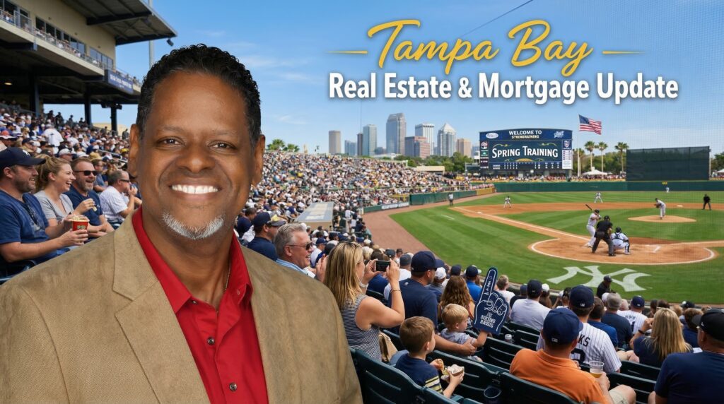 Tampa Bay Real Estate & Mortgage Market Update – March 13, 2026