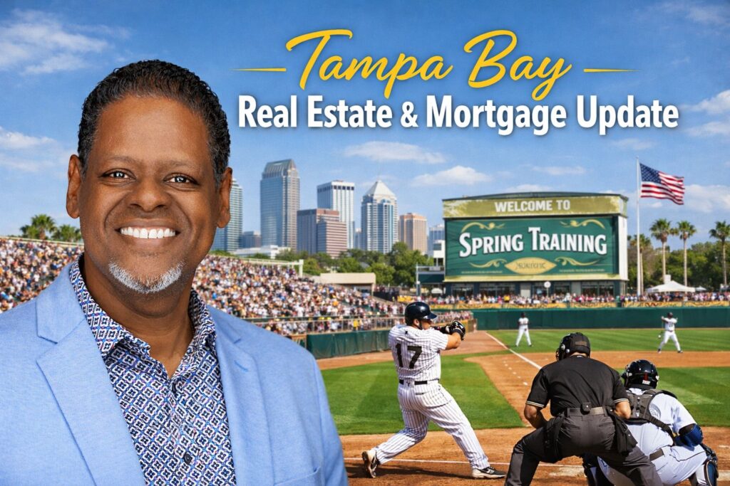 Tampa Bay Real Estate & Mortgage Market Update – March 6, 2026